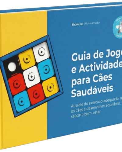 Guia de Jogos e Actividades para Cães Saudáveis